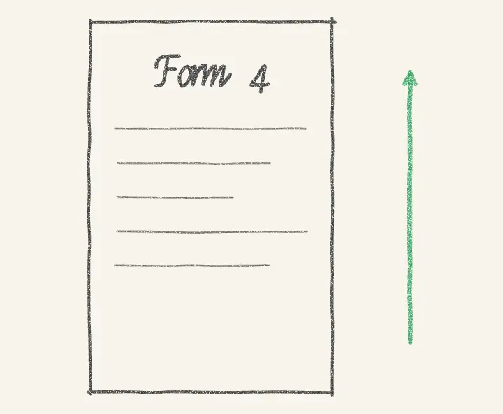 Pencil drawing of a Form 4 sheet next to a green arrow pointing up.